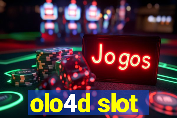 olo4d slot