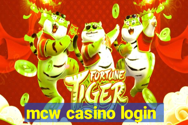 mcw casino login