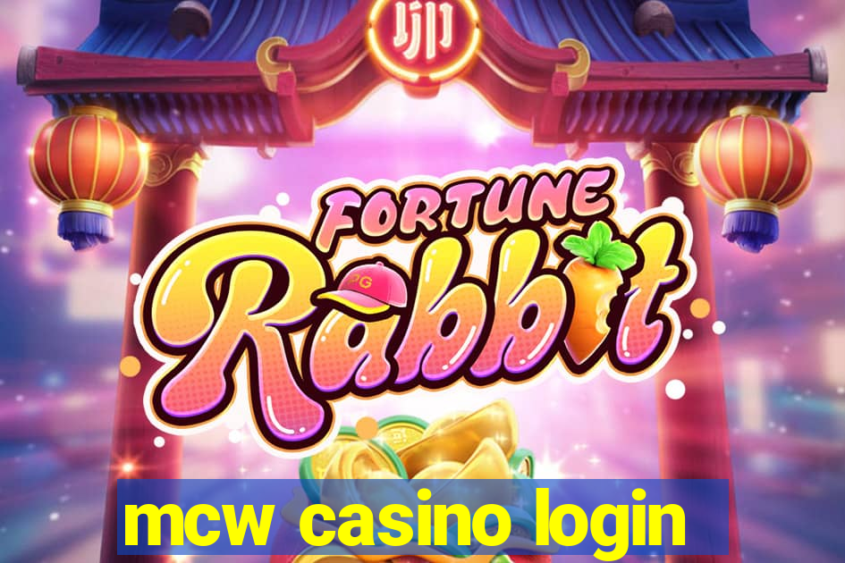 mcw casino login