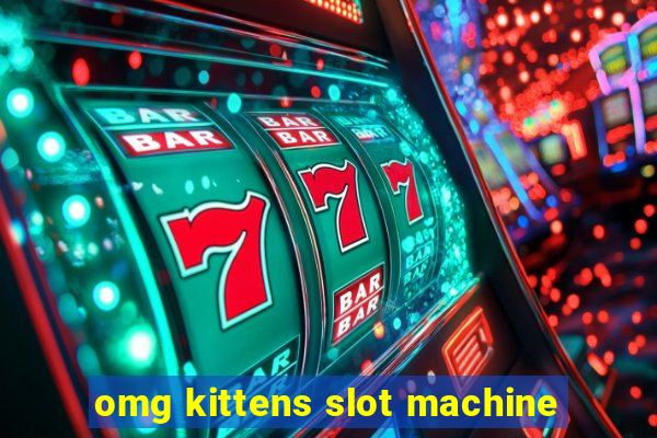 omg kittens slot machine