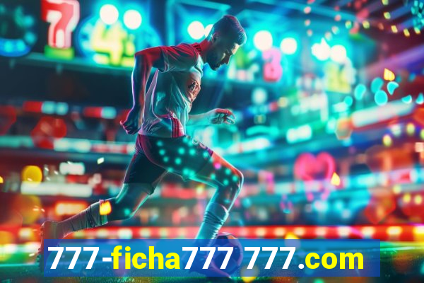 777-ficha777 777.com