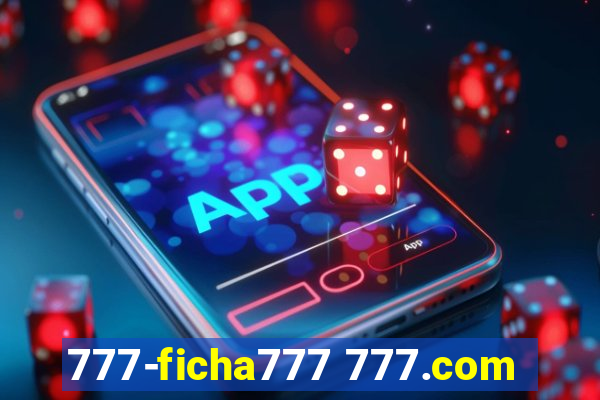 777-ficha777 777.com