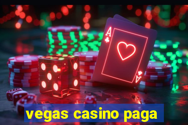 vegas casino paga