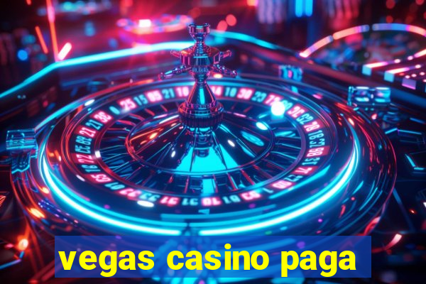 vegas casino paga