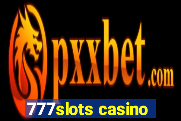 777slots casino