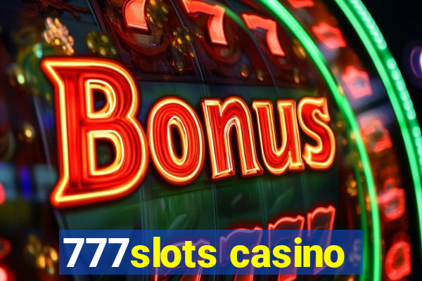 777slots casino