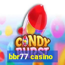 bbr77 casino