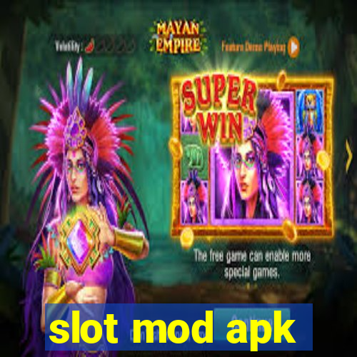 slot mod apk