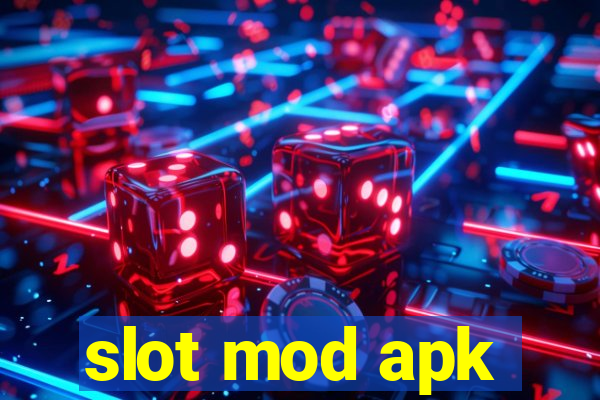 slot mod apk