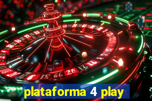 plataforma 4 play