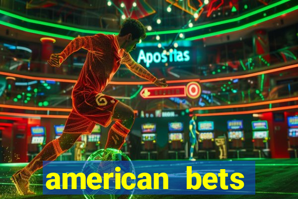 american bets apostas online