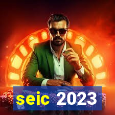 seic 2023