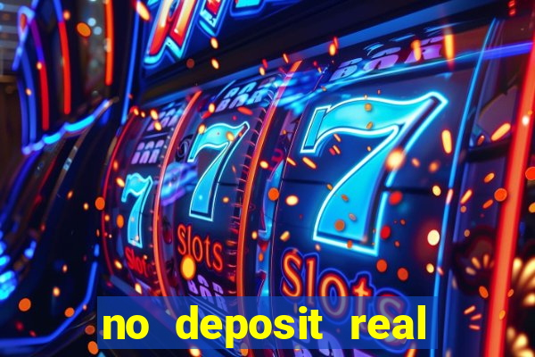 no deposit real money casino