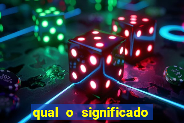 qual o significado do jogo