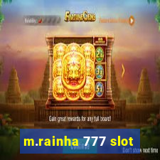 m.rainha 777 slot