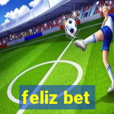 feliz bet