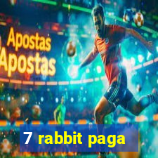 7 rabbit paga