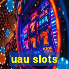 uau slots