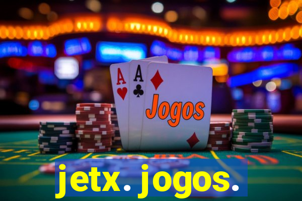 jetx. jogos.