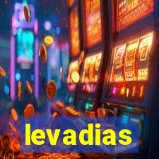 levadias