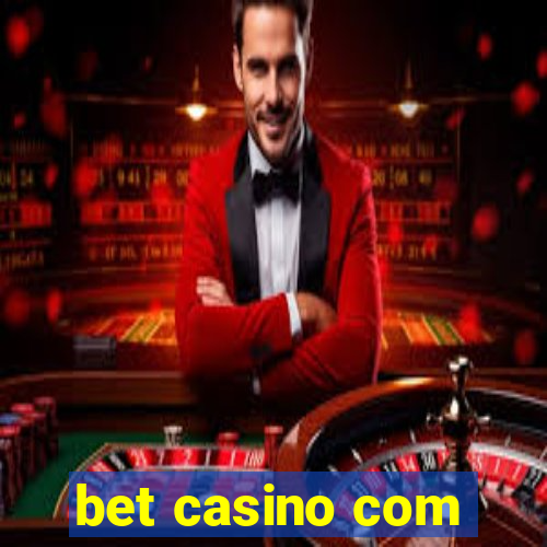 bet casino com