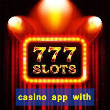 casino app with real money