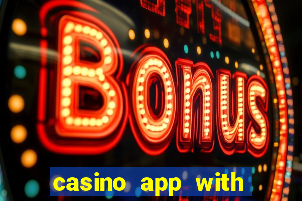 casino app with real money