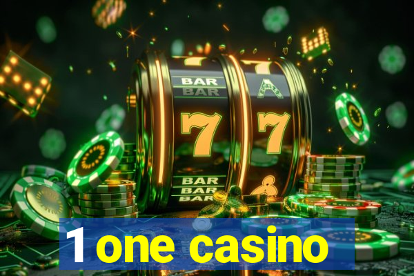 1 one casino