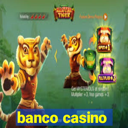 banco casino