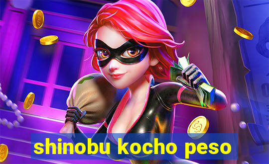 shinobu kocho peso