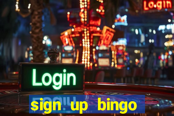 sign up bingo bonus no deposit