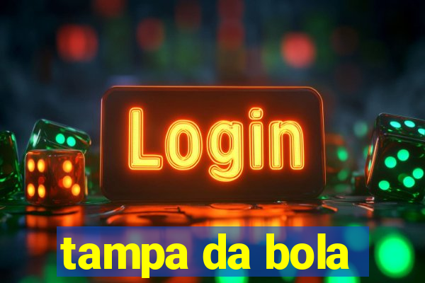 tampa da bola