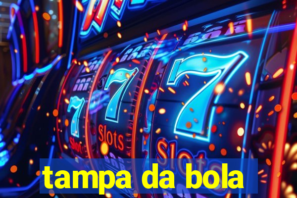 tampa da bola