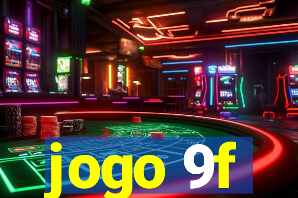 jogo 9f