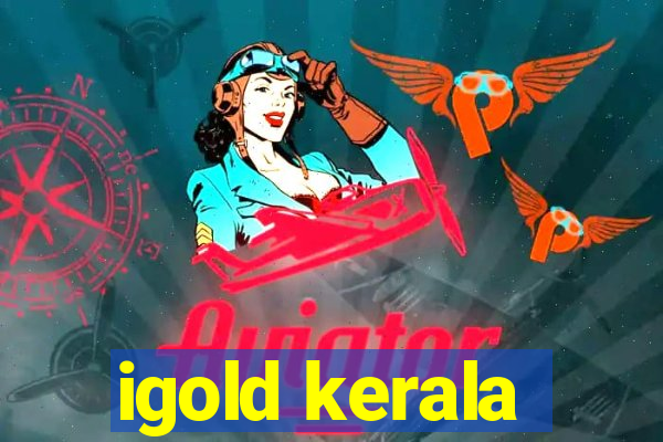 igold kerala