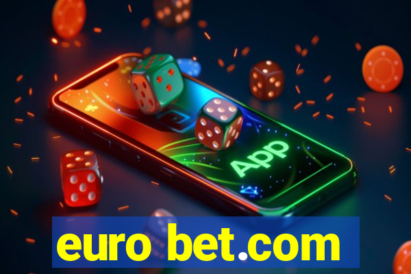 euro bet.com