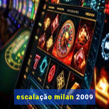 escalação milan 2009