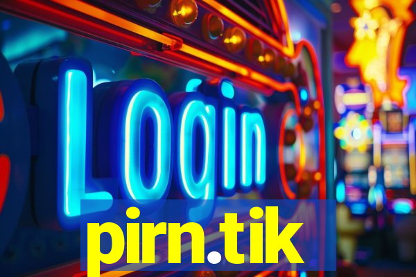 pirn.tik