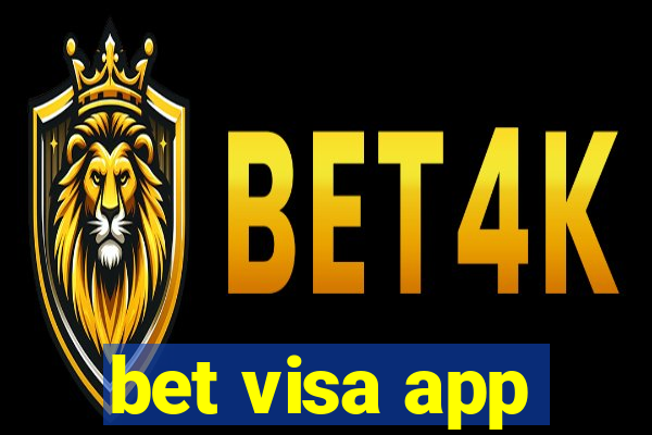 bet visa app