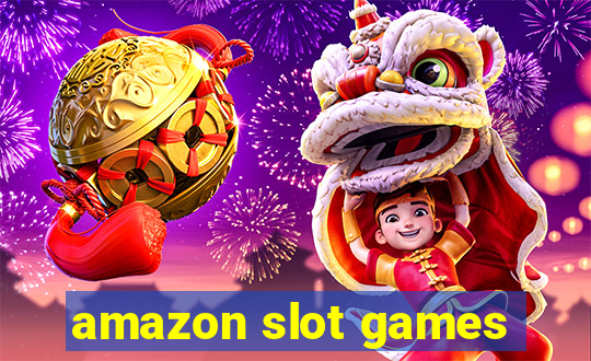 amazon slot games