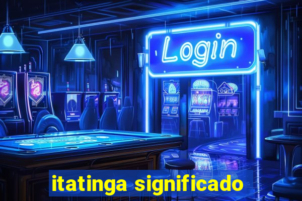 itatinga significado