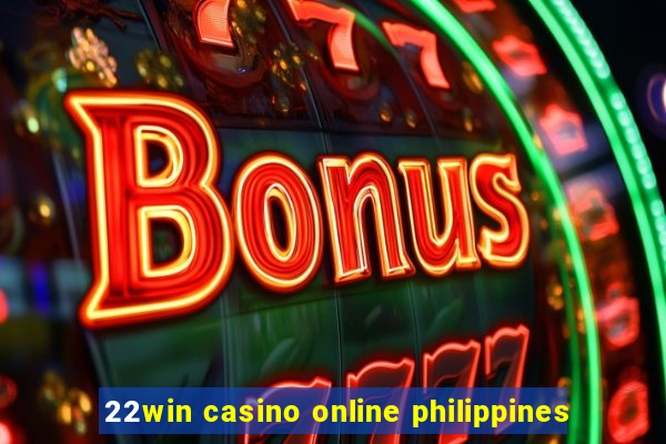 22win casino online philippines