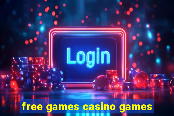 free games casino games