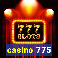 casino 775