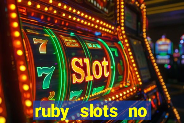 ruby slots no deposit bonus