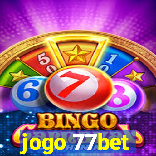 jogo 77bet