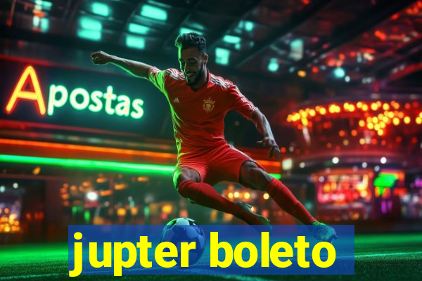 jupter boleto