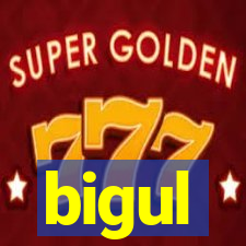 bigul