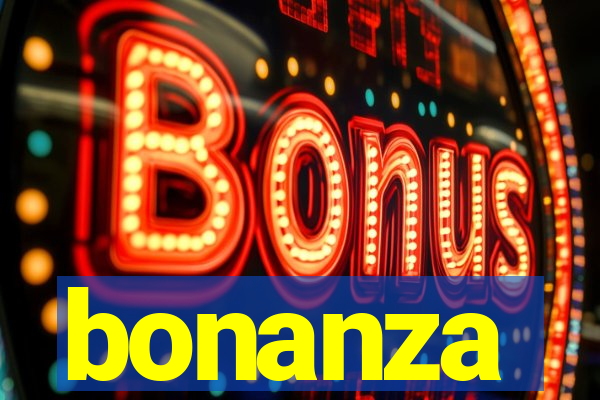 bonanza