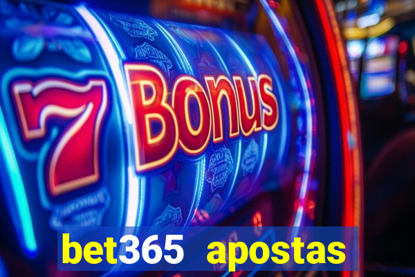 bet365 apostas online brasil